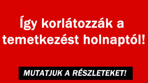Így korlátozzák a temetkezést
