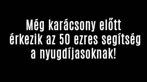Még karácsony előtt érkezik a segítség a nyugdíjasoknak!