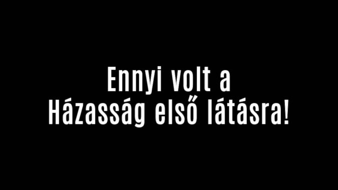 Ennyi volt a Házasság első látásra!