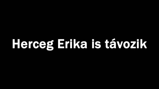 Herceg Erika is távozik