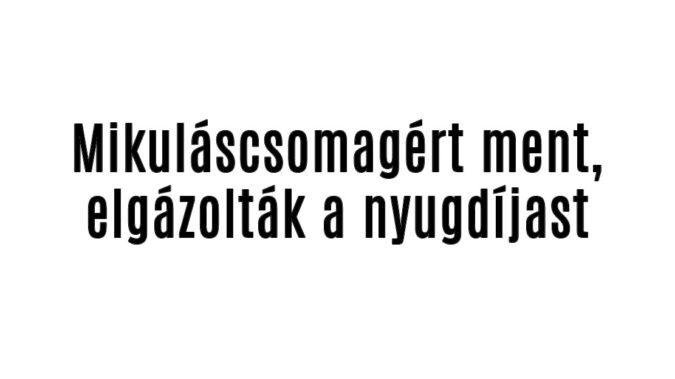 Mikuláscsomagért ment, elgázolták a nyugdíjast