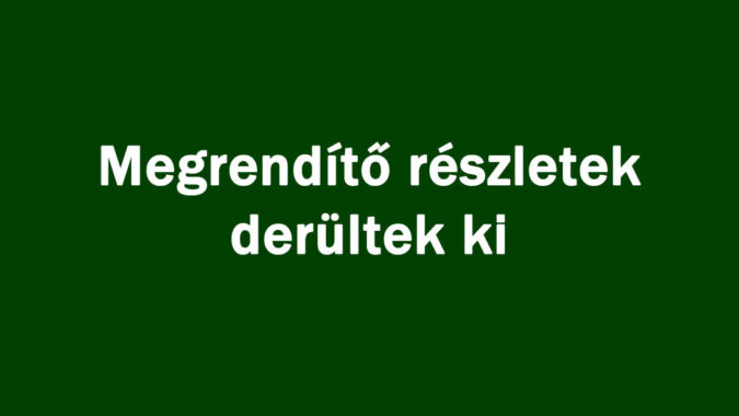 Megrendítő részletek derültek ki