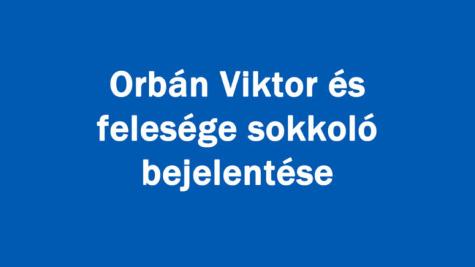 Orbán Viktor és felesége sokkoló bejelentése