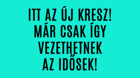 Kötelező jelezni, ha idős ül a volánnál!