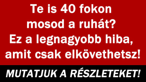 Te is 40 fokon mosod a ruhát