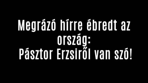 Megrázó hírre ébredt az ország: Pásztor Erzsiről van szó!