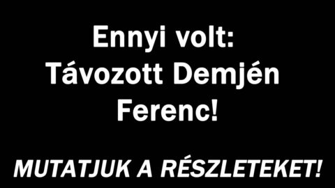 Ennyi volt: Távozott Demjén Ferenc!