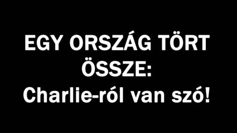 Charlie hatalmas drámája