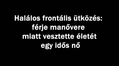 Férje manővere miatt vesztette