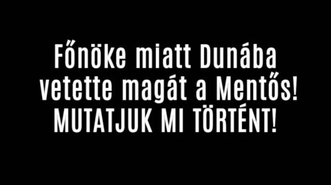 Dunába vetette magát az OMSZ állomásvezetője!
