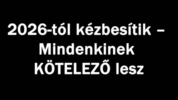 2026-tól kézbesítik. Mindenkinek KÖTELEZŐ