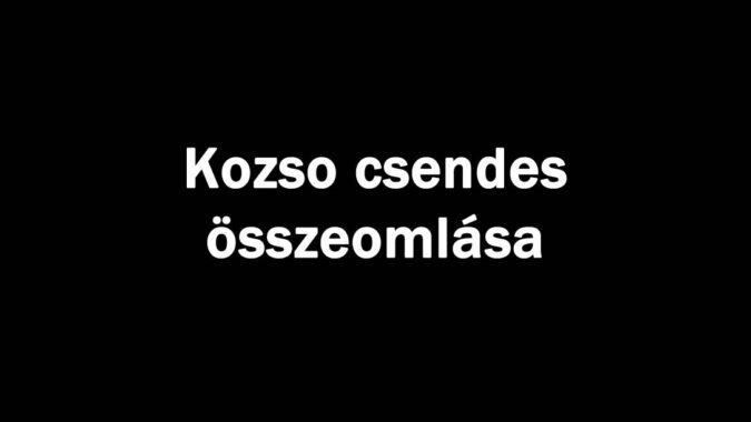 Kozso csendes összeomlása