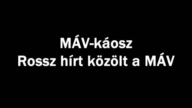Rossz hírt közölt a MÁV