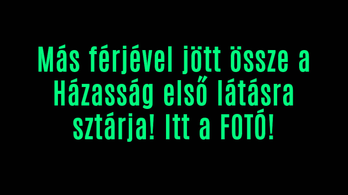 Más férjével jött össze a Házasság első látásra sztárja! Itt a FOTÓ!