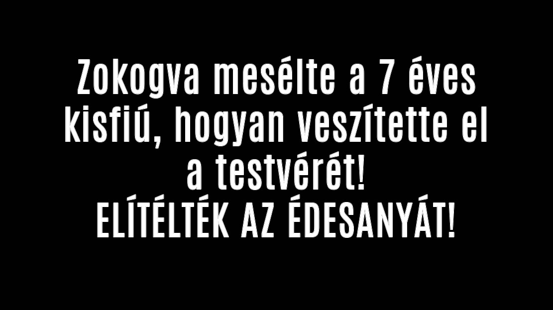 Zokogva mesélte a 7 éves kisfiú, hogyan veszítette el a testvérét!