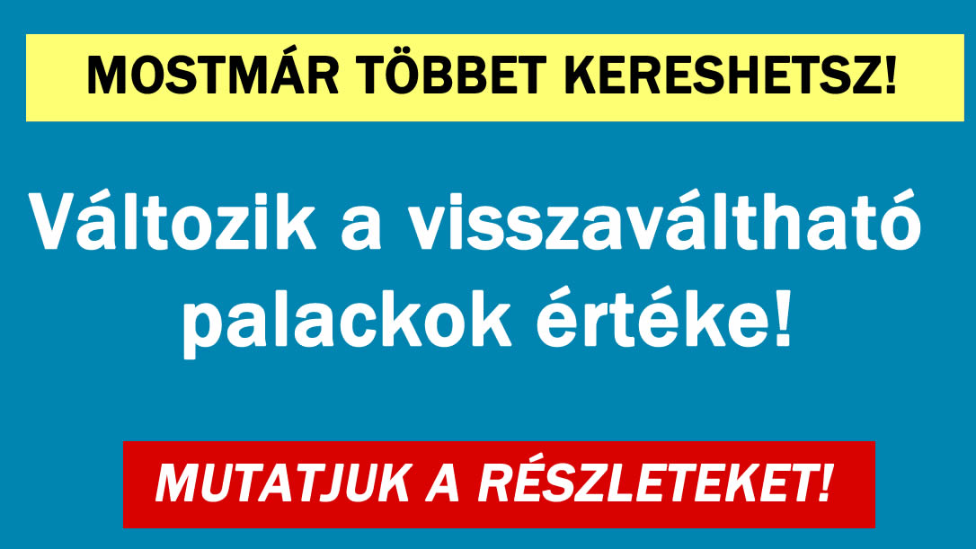 Változik a visszaváltható palackok értéke!
