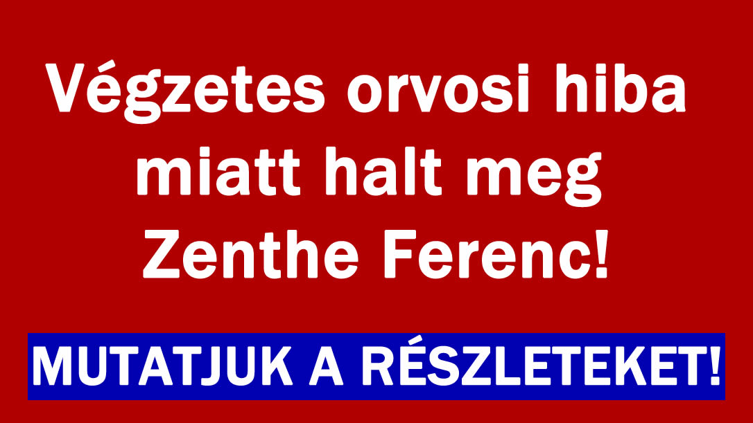 Végzetes orvosi hiba miatt halt meg Ferenc!