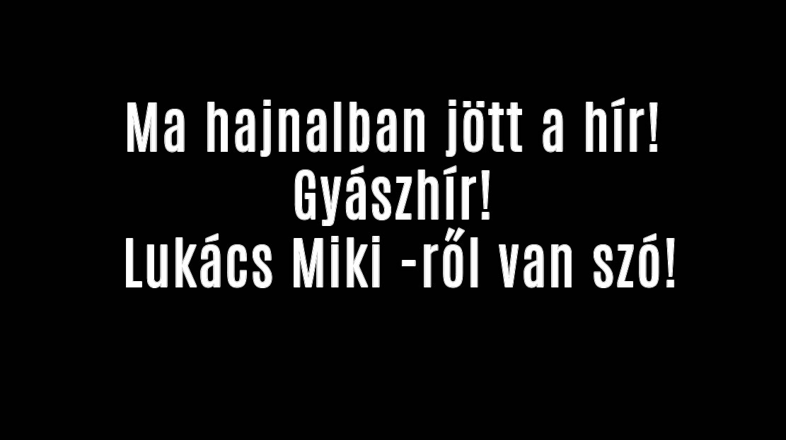 Gyászhír! Lukács Miki elvesztette